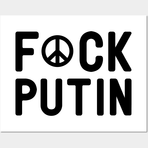 Fuck Putin - black label Wall Art by bembureda